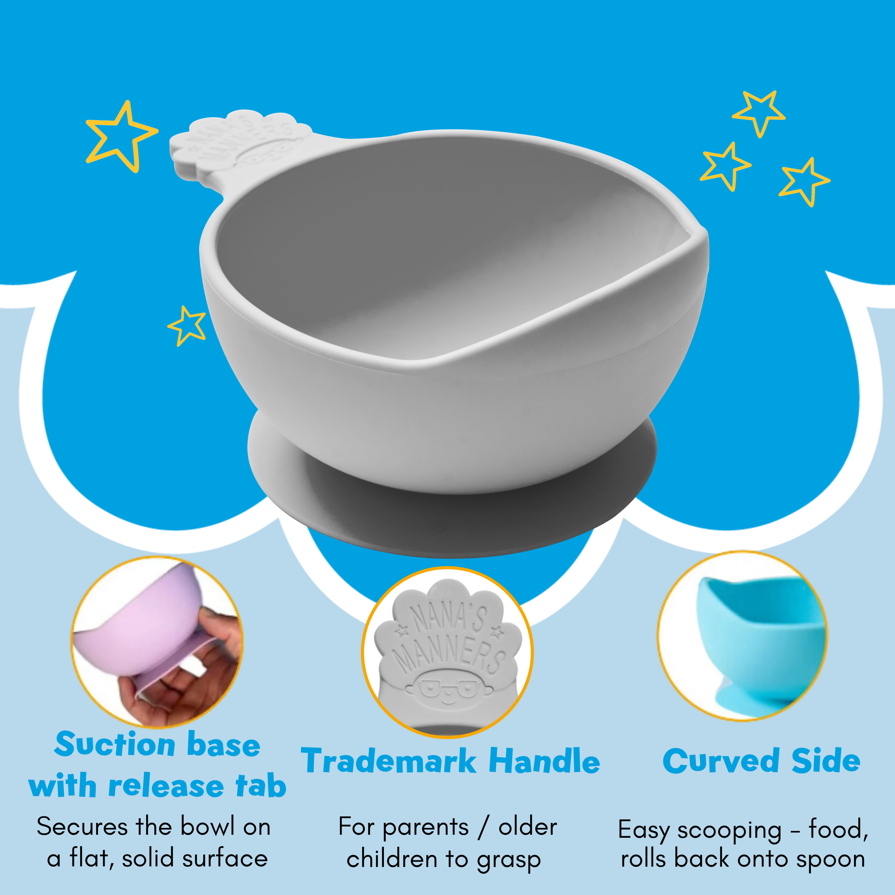 Our silicone baby bowls are uniquely designed, with a strong suction base, trademark handle and curved side for easy scooping.