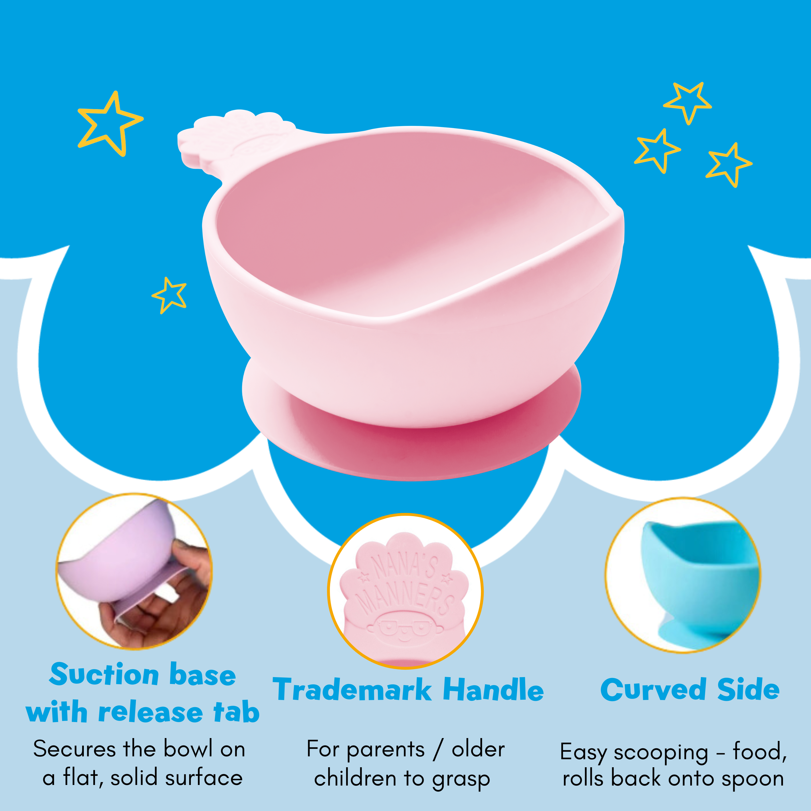 Our silicone baby bowls are uniquely designed, with a strong suction base, trademark handle and curved side for easy scooping.