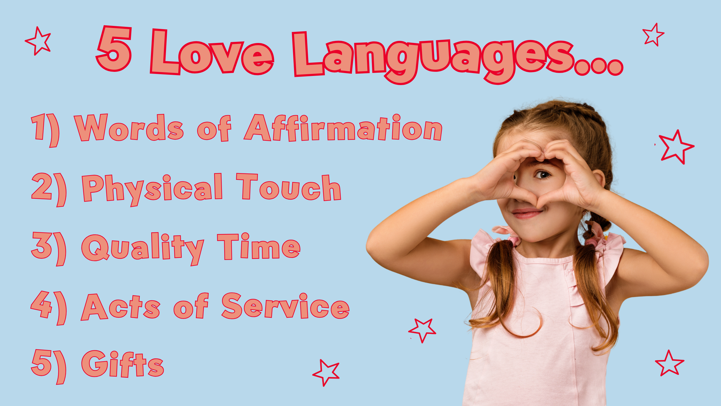 What is your Child’s Love Language? How the 5 Love Languages Apply to Young Children…